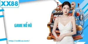 game nổ hũ